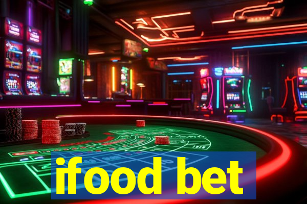 ifood bet